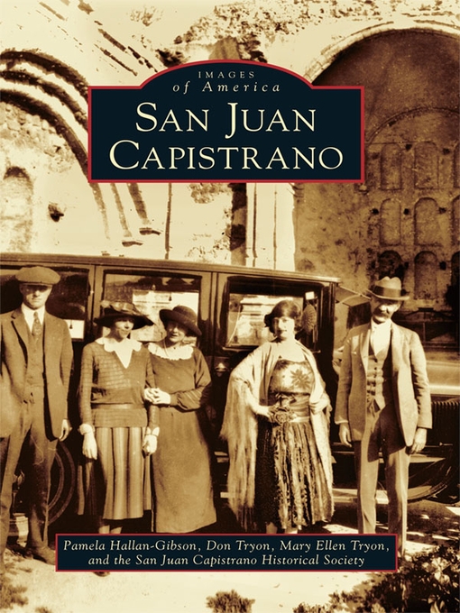 Title details for San Juan Capistrano by Pamela Hallan-Gibson - Wait list